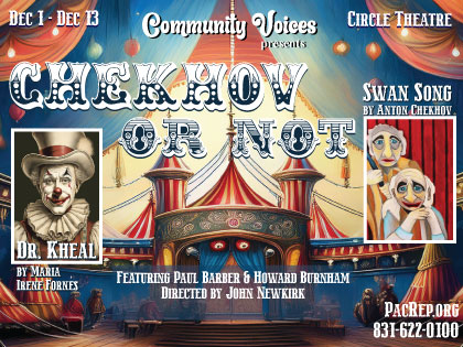 Community Voices presents Chekhov or Not Matinee