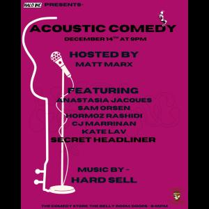 Acoustic Comedy - Hosted by Matt Marx with Anastasia Jacques, Sam Orsen, Hormoz Rashidi, CJ