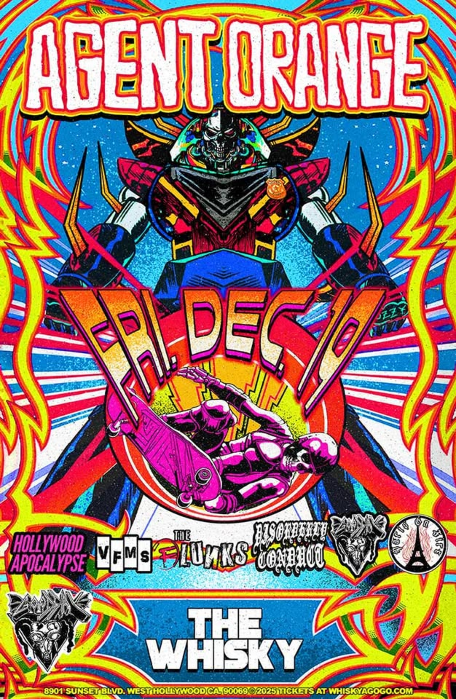 Agent Orange, Dexter Drive , Hollywood Apocalypse, VFMS, The Flunks, D...
