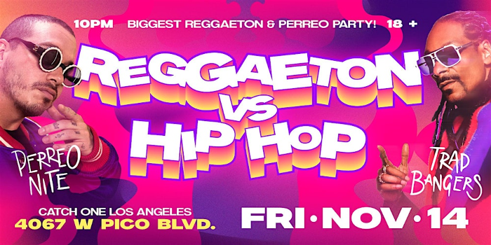 REGGAETON WORLD @ CATCH ONE LOS ANGELES 18+