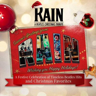 Rain: A Beatles Christmas Tribute