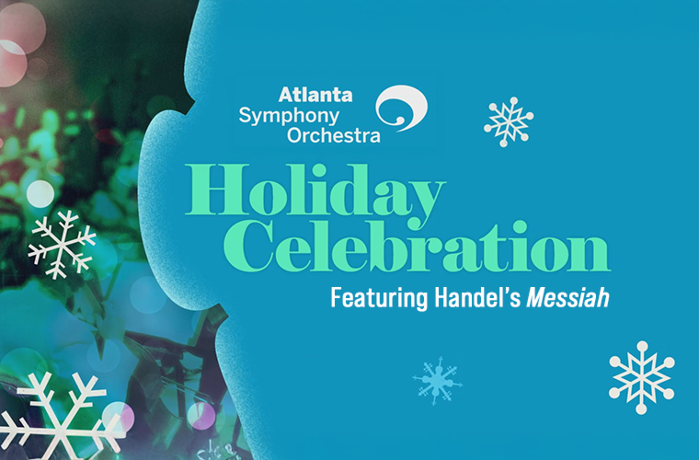 Atlanta Symphony Orchestra Holiday Celebration