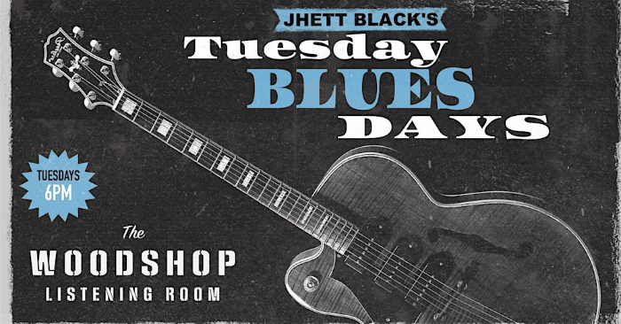 Jhett Black's Tuesday Blues Days