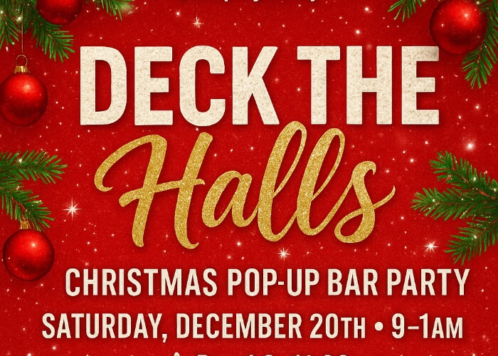 Deck The Halls Christmas Pop-Up Bar Party