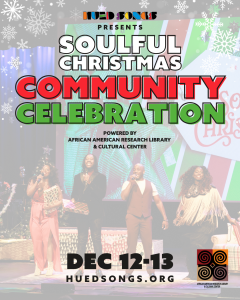 Soulful Christmas: A Sistrunk Community Celebration: Saturday Matinee Performance