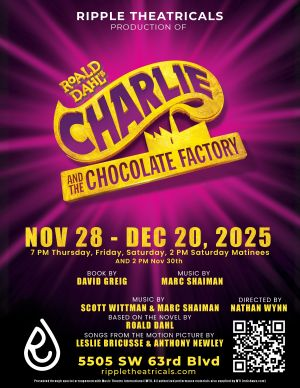 Ripple Theatricals presents Charlie and the Chocolate Factory