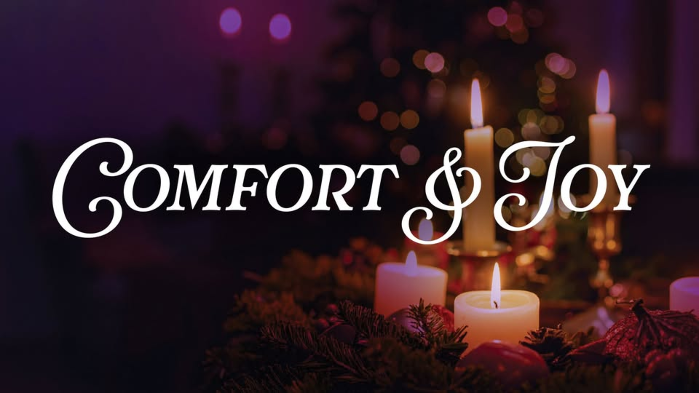Comfort & Joy