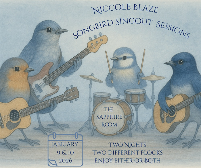 Niccole Blaze's Songbird Sing Out Sessions