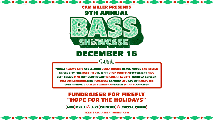 Bass Showcase: Hope For The Holidays 9