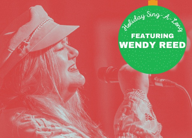 Wendy Reed | Holiday Sing-A-Long
