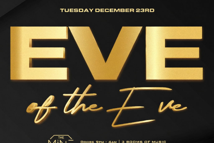 The Eve of the Eve @ The Mine