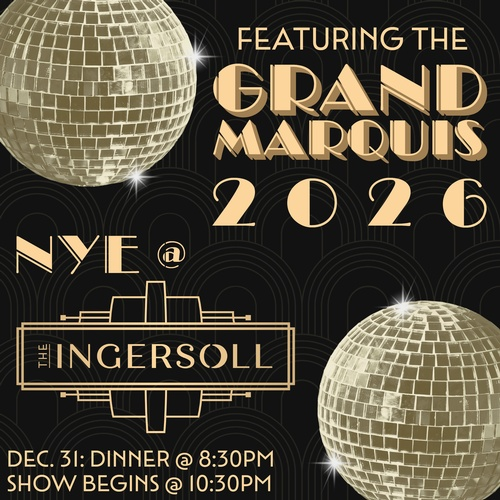 New Year's Eve with Grand Marquis - Holiday Giveaway Presented by the Ingersoll & West Side Chamber