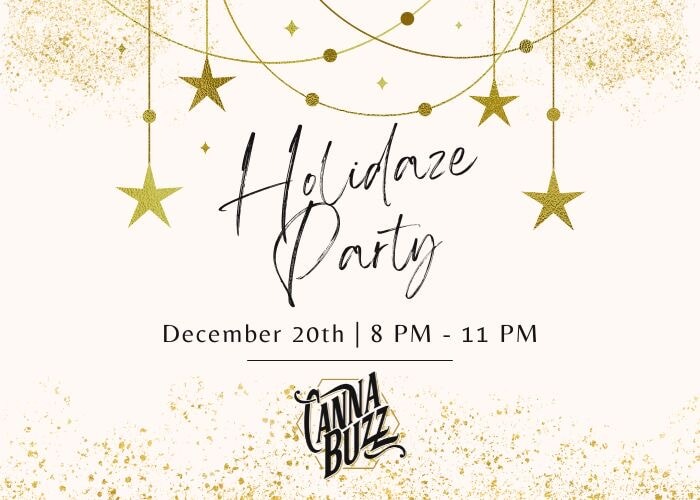 Cannabuzz Holidaze Party!