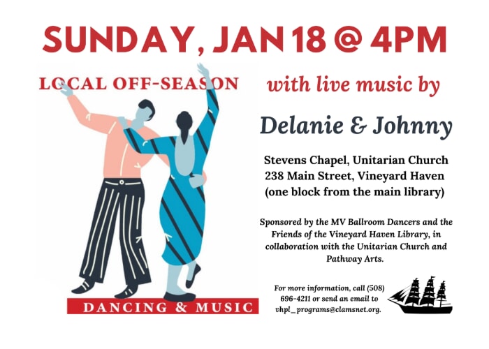 Local Off-Season Music & Dancing with live music by Delanie & Johnny