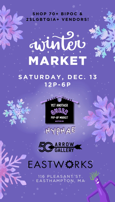 3rd Annual Winter Yet Another Queer Pop-Up Market