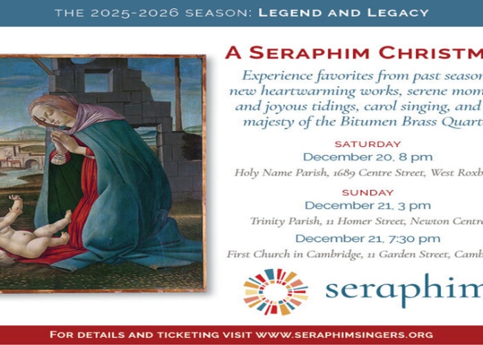 A Seraphim Christmas, West Roxbury December 20, 2025