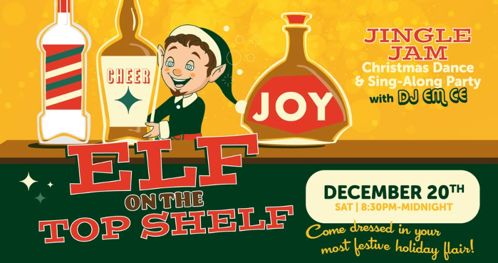 Elf On The Top Shelf Jingle Jam @ Lil Bo