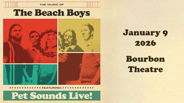 Pet Sounds Live - The Premier Beach Boys Album Experience at Bourbon Theatre