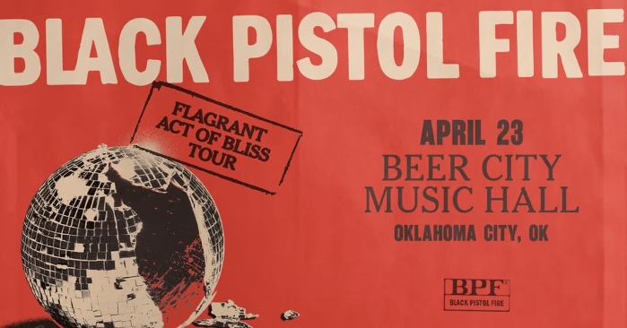 Black Pistol Fire: Flagrant Act of Bliss Tour