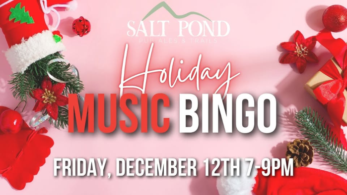 HOLIDAY MUSIC BINGO at Salt Pond Pub!