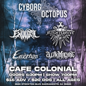 Glacial Ascension Tour 2026: Cyborg Octopus, Exuvial, Blighted Eye, and Embrium