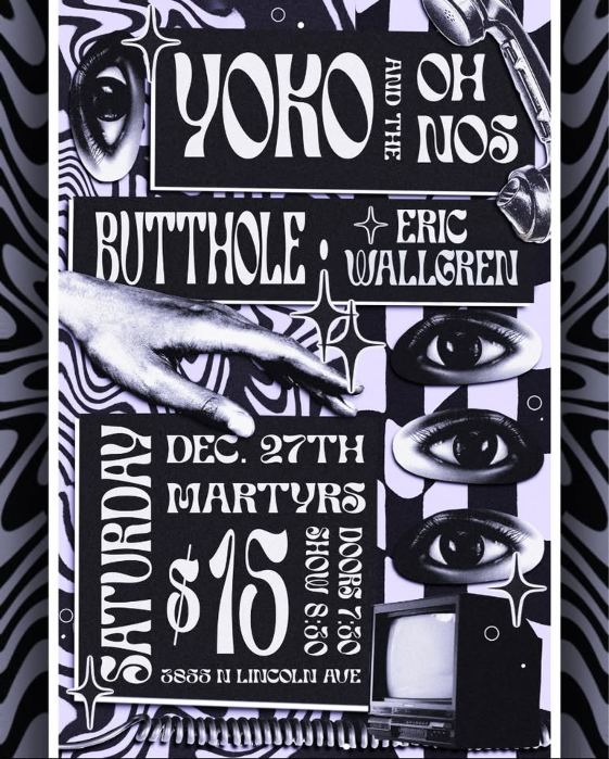 Yoko & The Oh No's w/ Butthole and Eric Wallgren at Martyr's