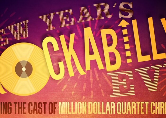 New Years Rockabilly Eve with the Cast of Million Dollar Quartet Christmas