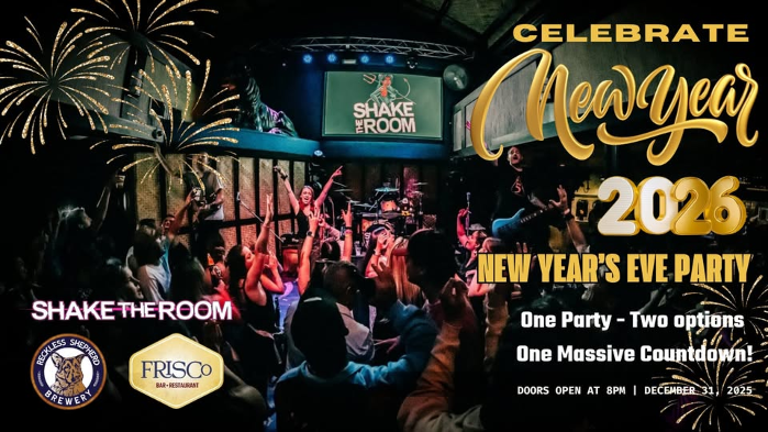 SHAKE THE ROOM - NYE 2026: The Reckless Shepherd x Frisco Barrel Room Experience