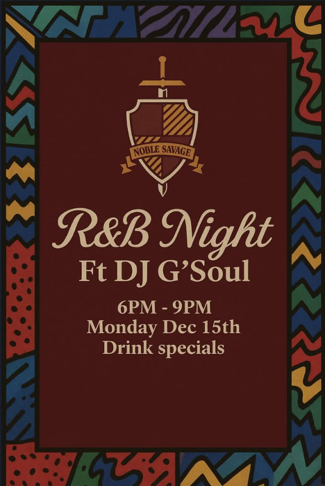 R&B Night Featuring DJ G'Soul at The Noble Savage