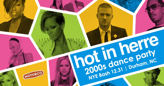 HOT IN HERRE: 2000s NYE BASH at Motorco Music Hall