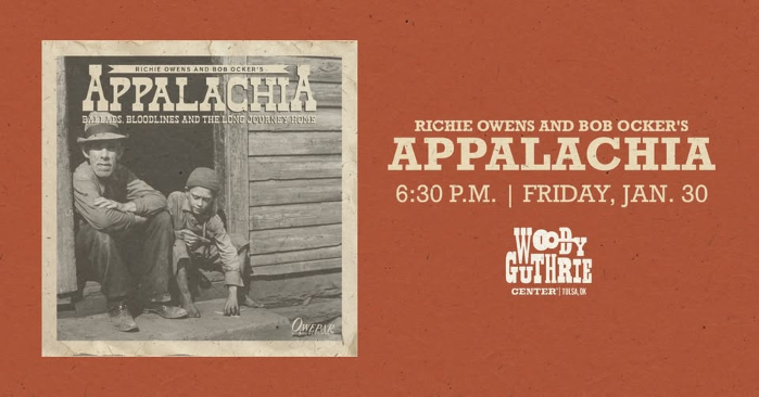 Richie Owens & Bob Ocker's Appalachia: Ballads, Bloodlines and the Long Journey Home