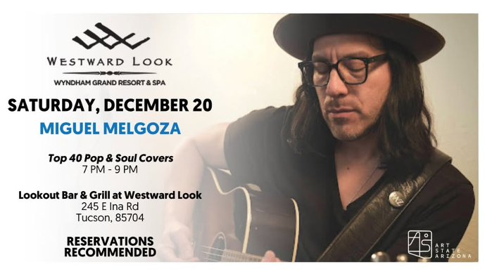 Live Music at Westward Look - Miguel Melgoza