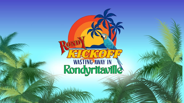 Rondy Kickoff: Wasting Away in Rondy-rittaville!