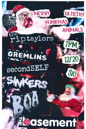 Merry Punkmas w/ The Rip Taylors, Gremlins, secondSELF, SINKERS, and B.O.A.