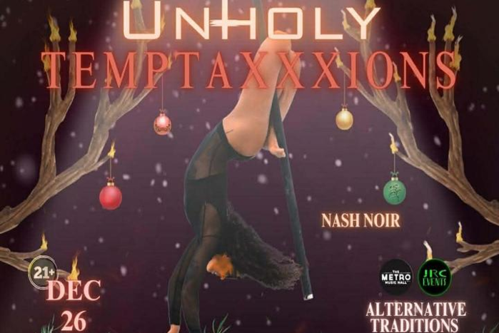 UNHOLY - CABARET - MEGA-SHOW!