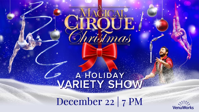 A Magical Cirque Christmas