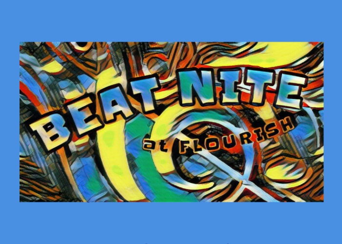 Beat Nite @ Flourish