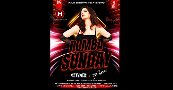 Rumba Sundays Party at H Lounge in Vallejo, Every Sunday!