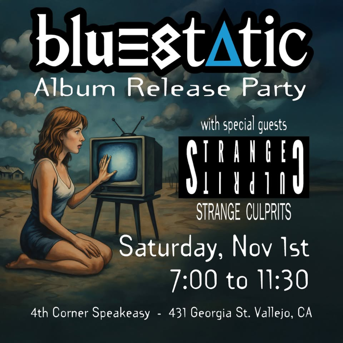 Bluestatic - Dreams of Blue Album Release Party with Strange Culprits · Halloween Weekend