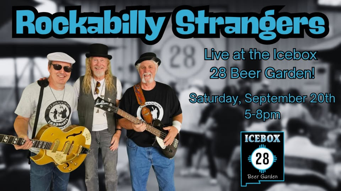 Rockabilly Strangers Live at the Icebox 28 Beer Garden!