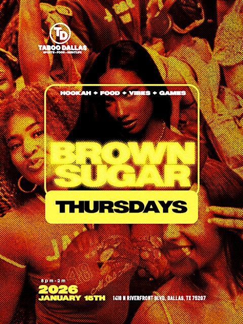 TABOO THURSDAYS PRESENTS: BROWN SUGAR
