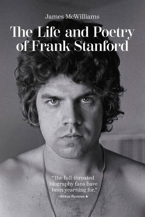 The Life & Poetry of Frank Stanford