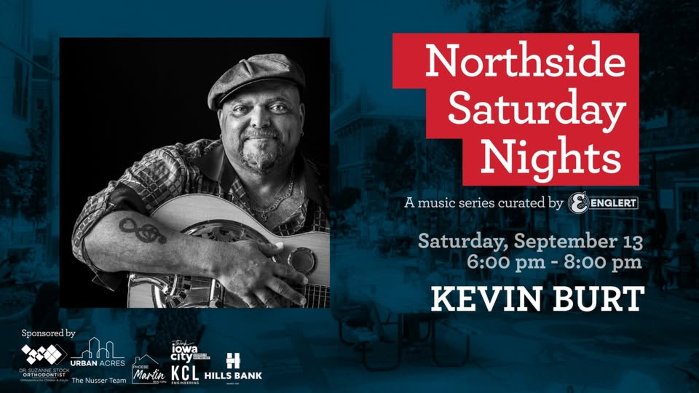Northside Saturday Nights: Kevin Burt