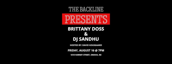 The Backline Presents Brittany Doss and DJ Sandhu