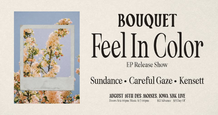 Bouquet - EP Release w/ Sundance, Careful Gaze, and Kensett