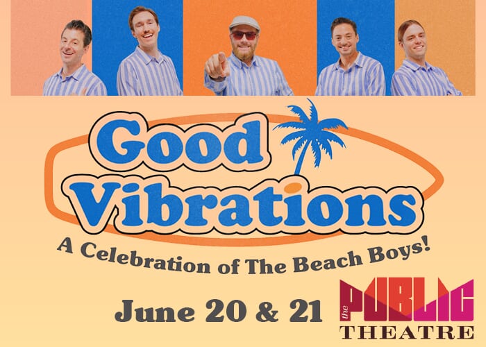 "Good Vibrations: A Celebration of The Beach Boys" at The Public Theatre