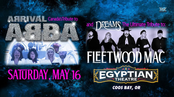 Arrival - Canada's ABBA Tribute w/ Dreams - The Ultimate Tribute to Fleetwood Mac