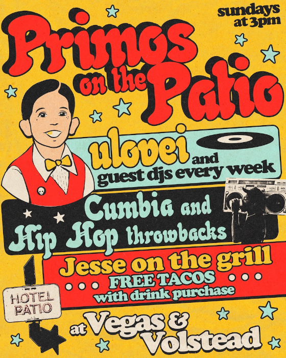 PRIMOS on the PATIO with ulovei & Jesse + FREE TACOS!
