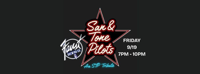 FAUST BREWING CO. PRESENTS: SAN & TONE PILOTS