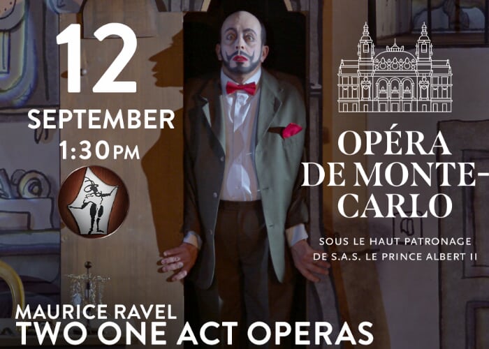 Opera Film:  TWO RAVEL ONE ACT OPERAS - Monte Carlo Opera